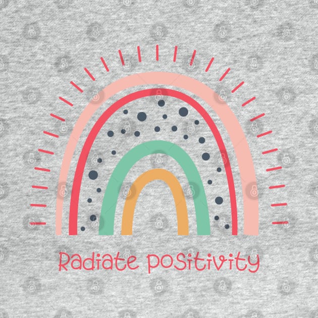 Radiate Positivity by JOYMADS